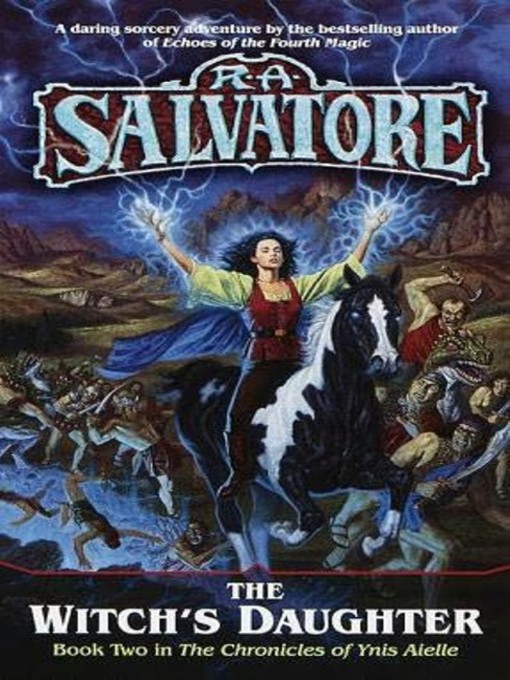 Title details for The Witch's Daughter by R. A. Salvatore - Wait list